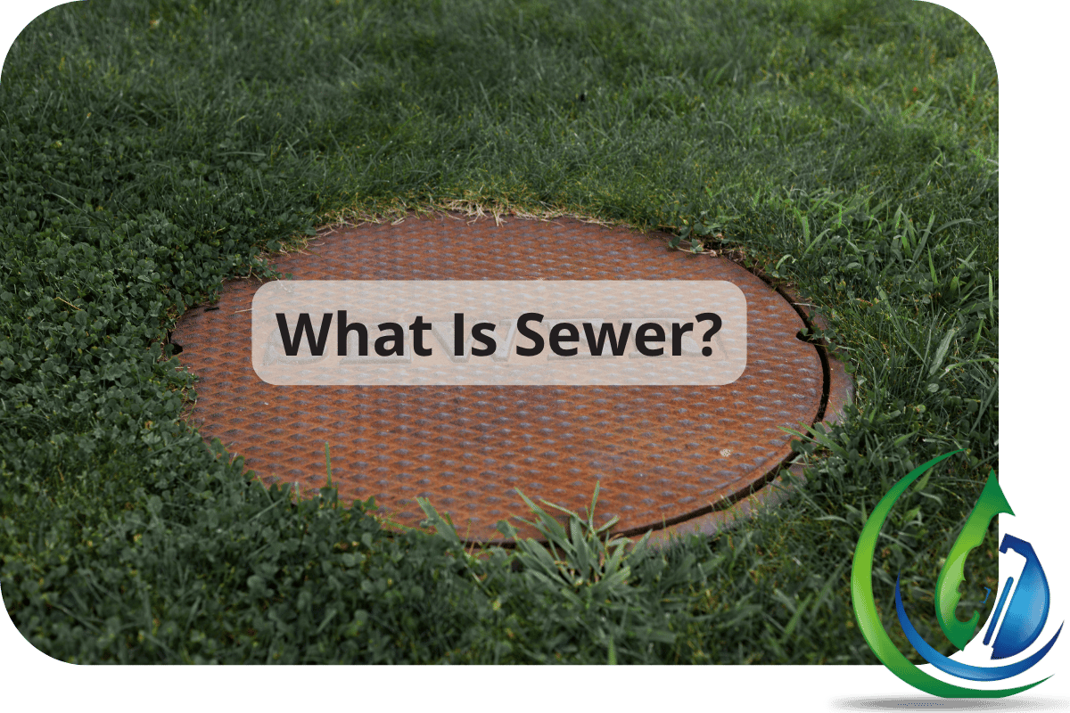 What Is Sewer