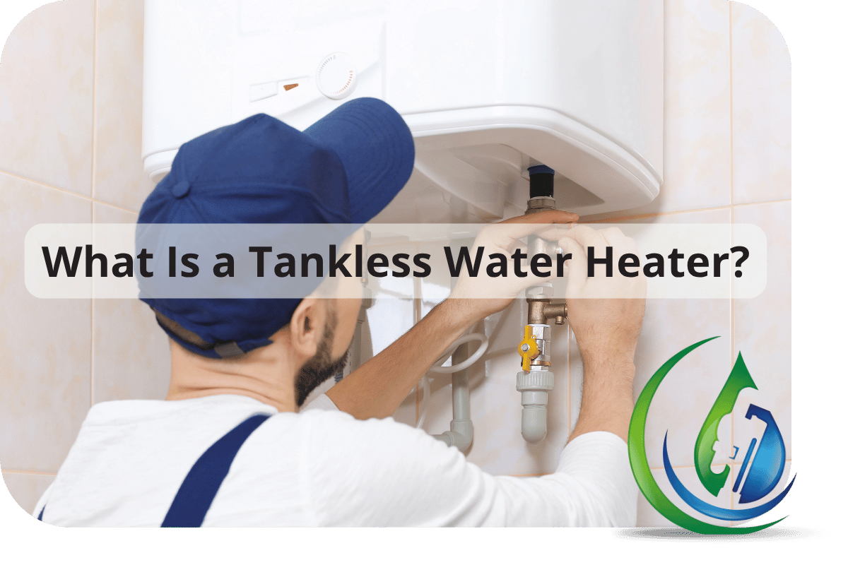 What Is a Tankless Water Heater?