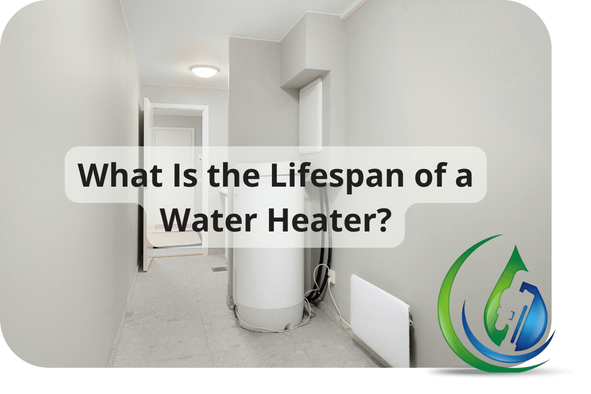 What Is the Lifespan of a Water Heater?